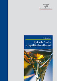 Hydraulic Fluids - a Liquid Machine Element