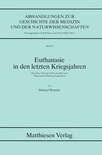 Euthanasie in den letzten Kriegsjahren