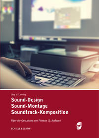 Sound-Design, Sound-Montage, Soundtrack-Komposition (3. Auflage)