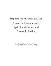 Implications of India's Judicial System of Economic and Agricultural Growth and Poverty Reduction