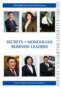 The Secrets of Mongolian Business Leaders