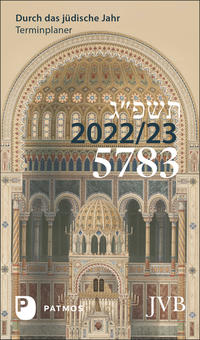 Durch das jüdische Jahr 5783 – 2022/23