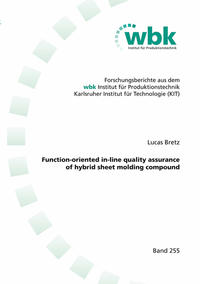 Function-oriented in-line quality assurance of hybrid sheet molding compound