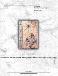 Geschichte der amtlichen Kartographie der Herrschaft Schmalkalden