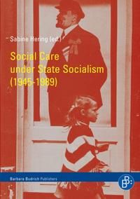 Social Care under State Socialism (1945-1989)