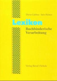 Lexikon Buchbinderische Verarbeitung