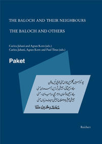 The Baloch and Their Neighbours & The Baloch and Others (Set of 2 Volumes)