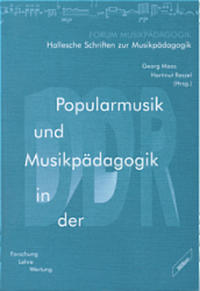 Popularmusik und Musikpädagogik in der DDR