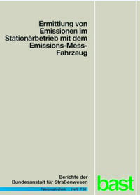 Ermittlung von Emissionen im Stationärbetrieb mit dem Emissions-Mess-Fahrzeug