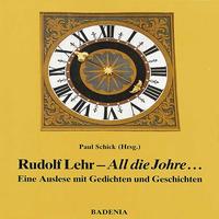 Rudolf Lehr - All die Johre...
