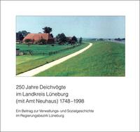 250 Jahre Deichvögte im Landkreis Lüneburg (1748-1998)