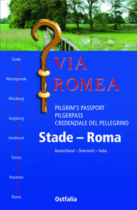 Via Romea Pilgrim's Passport, Pilgerpass, Credenziale del Pellegrino