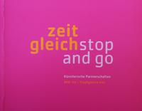 Zeitgleich - stop and go