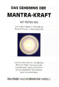Das Geheimnis der Mantra-Kraft