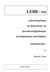 LEBB - Lehrerfragebogen zur Erkennung besonderer Begabungen bei Schülerinnen und Schülern - Sekundarstufe -