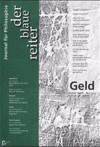 Der Blaue Reiter. Journal für Philosophie / Geld