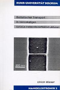 Ballistischer Transport in nanoskaligen Si/SiGe-Heterofeldeffektstrukturen