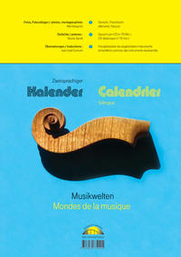 Musikwelten - Mondes de la musique, Zweisprachiger Kalender - Calendrier bilingue (A 4), Deutsch, Französisch, Mit Sprach-Lern-CD - avec CD didactique (ca. 70 Min.)