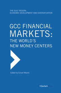 GCC Financial Markets: The World's New Money Centers