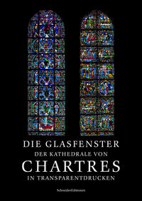 Die Glasfenster der Kathedrale von Chartres