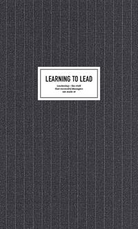LEARNING TO LEAD