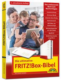 Die ultimative FRITZ! Box Bibel – Das Praxisbuch