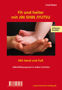 Fit und heiter mit JIN SHIN JYUTSU