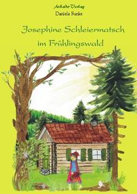 Josephine Schleiermatsch im Frühlingswald