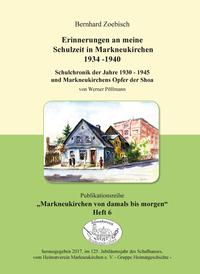 Erinnerungen an meine Schulzeit in Markneukirchen 1934 - 1940