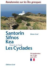 Santorin Sifnos Kea , Ouest et Sud Les Cyclades