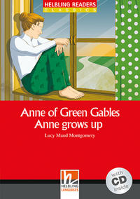 Helbling Readers Red Series, Level 3 / Anne of Green Gables - Anne grows up