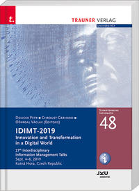 IDIMT-2019, Innovation and Transformation in a Digital World, Schriftenreihe Informatik, Band 48