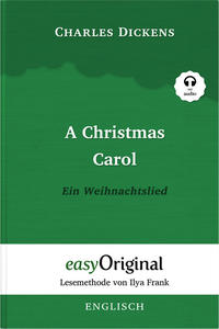 A Christmas Carol / Ein Weihnachtslied Softcover (Buch + Audio-Online) - Lesemethode von Ilya Frank - Zweisprachige Ausgabe Englisch-Deutsch