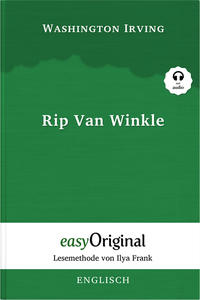 Rip Van Winkle (Buch + Audio-Online) - Lesemethode von Ilya Frank - Zweisprachige Ausgabe Englisch-Deutsch