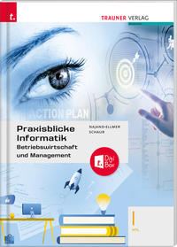 Praxisblicke Informatik – Betriebswirtschaft und Management I HTL + TRAUNER-DigiBox