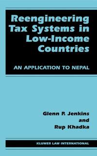 Reengineering Tax Systems in Low-Income Countries:An Application to Nepal