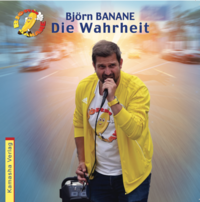 Björn Banane - Die Wahrheit