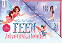 Zauberhafter Feen-Adventskalender. 24 Überraschungen für Feen-Fans