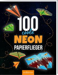 100 coole Neon-Papierflieger