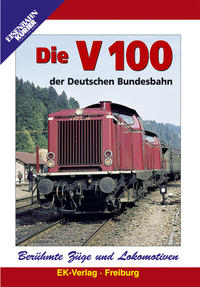 Berühmte Züge und Lokomotiven: Die V 100 der Deutschen Bundesbahn