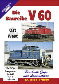 Berühmte Züge und Lokomotiven: Die Baureihe V 60