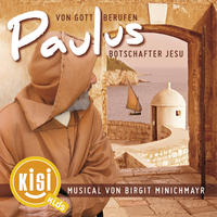 Paulus - Von Gott berufen, Botschafter Jesu