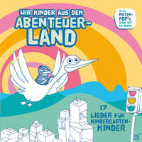 Wir Kinder aus dem Abenteuerland CD