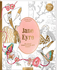 Jane Eyre - Das große Charlotte Brontë-Malbuch