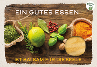 Ein gutes Essen ist Balsam für die Seele