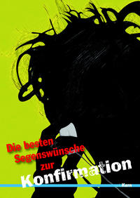 Die besten Segenswünsche zur Konfirmation