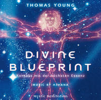 DIVINE BLUEPRINT - Kontakt mit der höchsten Essenz