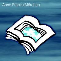 Anne Franks Märchen