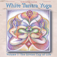 White Tantra Yoga Volume 1