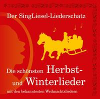 Die schönsten Herbst- und Winterlieder mit den bekanntesten Weihnachtsliedern (CD)